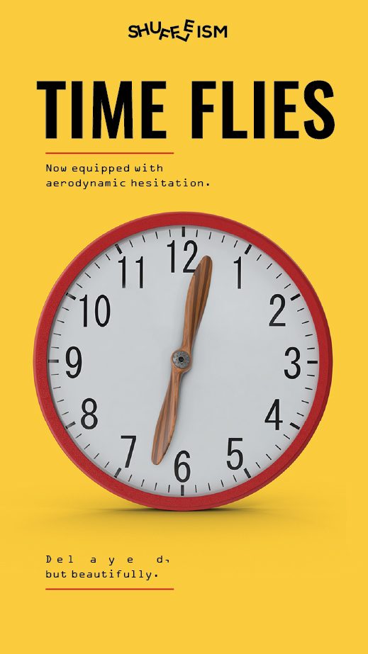 Shuffleism poster — TIME FLIES