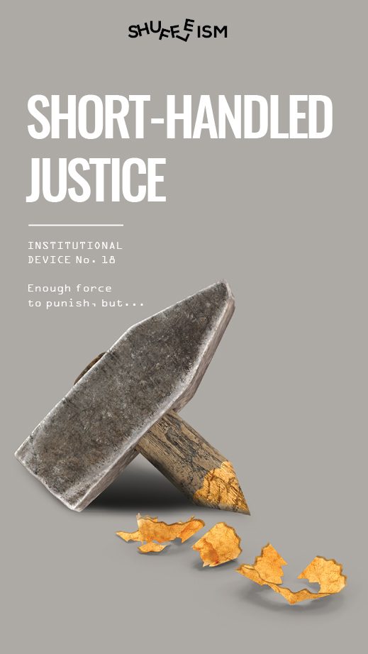 Shuffleism poster — SHORT-HANDLED JUSTICE