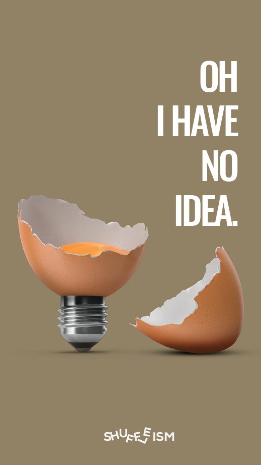 Shuffleism poster — OH I HAVE NO IDEA